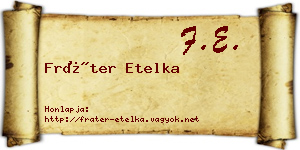Fráter Etelka névjegykártya